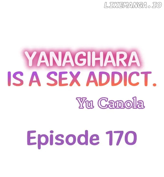 Yanagihara-Kun Wa Sex Izonshou chapter 170 - page 2