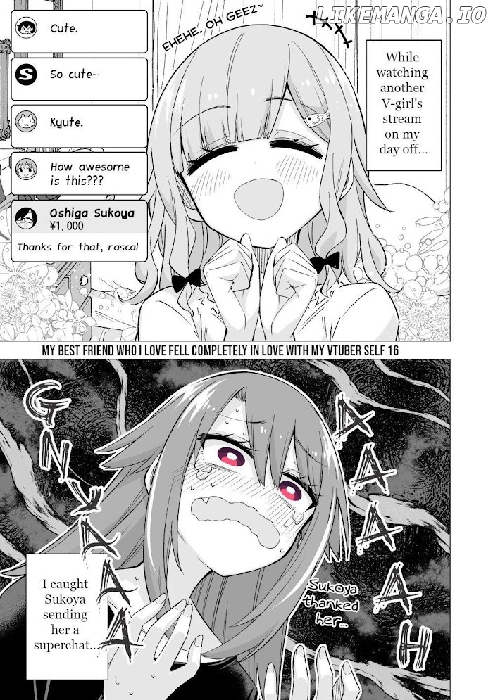 My Best Friend Who I Love Fell Completely In Love With My Vtuber Self chapter 16 - page 1