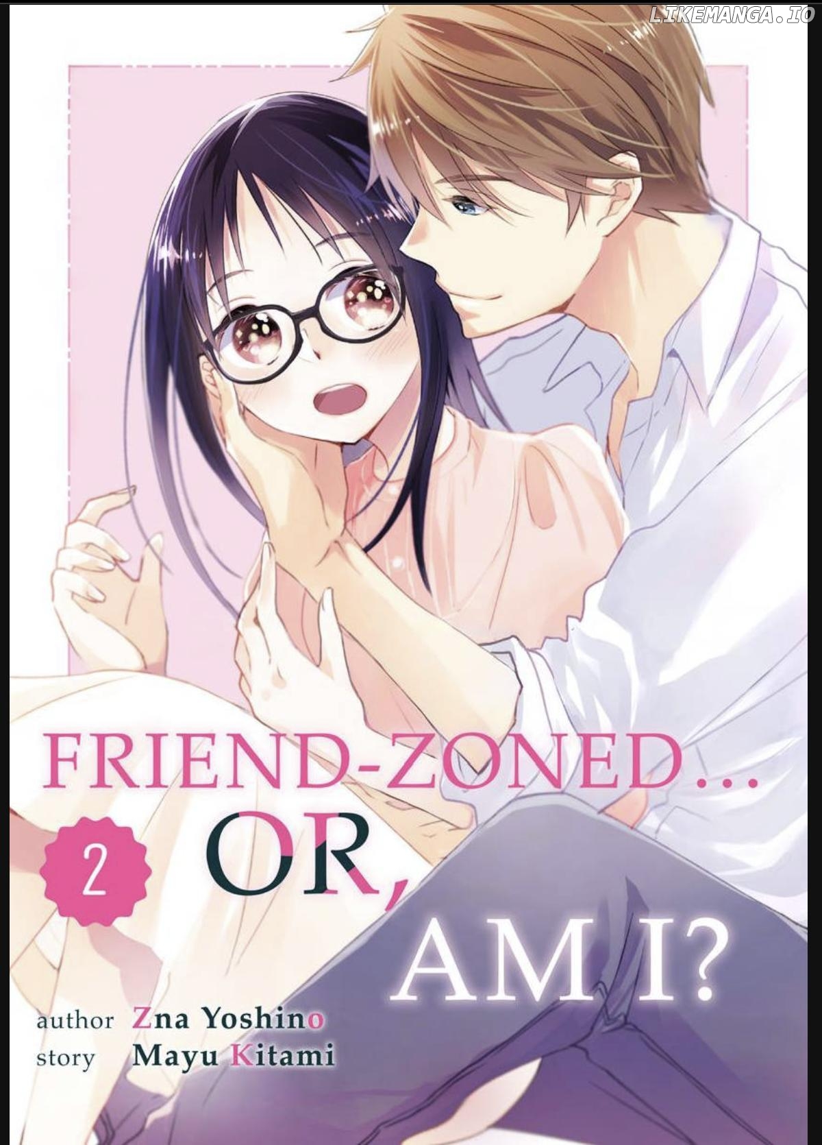 Friend Zoned... Or, Am I? Chapter 2 - page 1