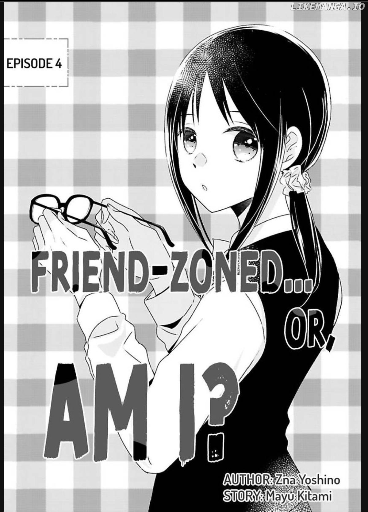 Friend Zoned... Or, Am I? Chapter 4 - page 2