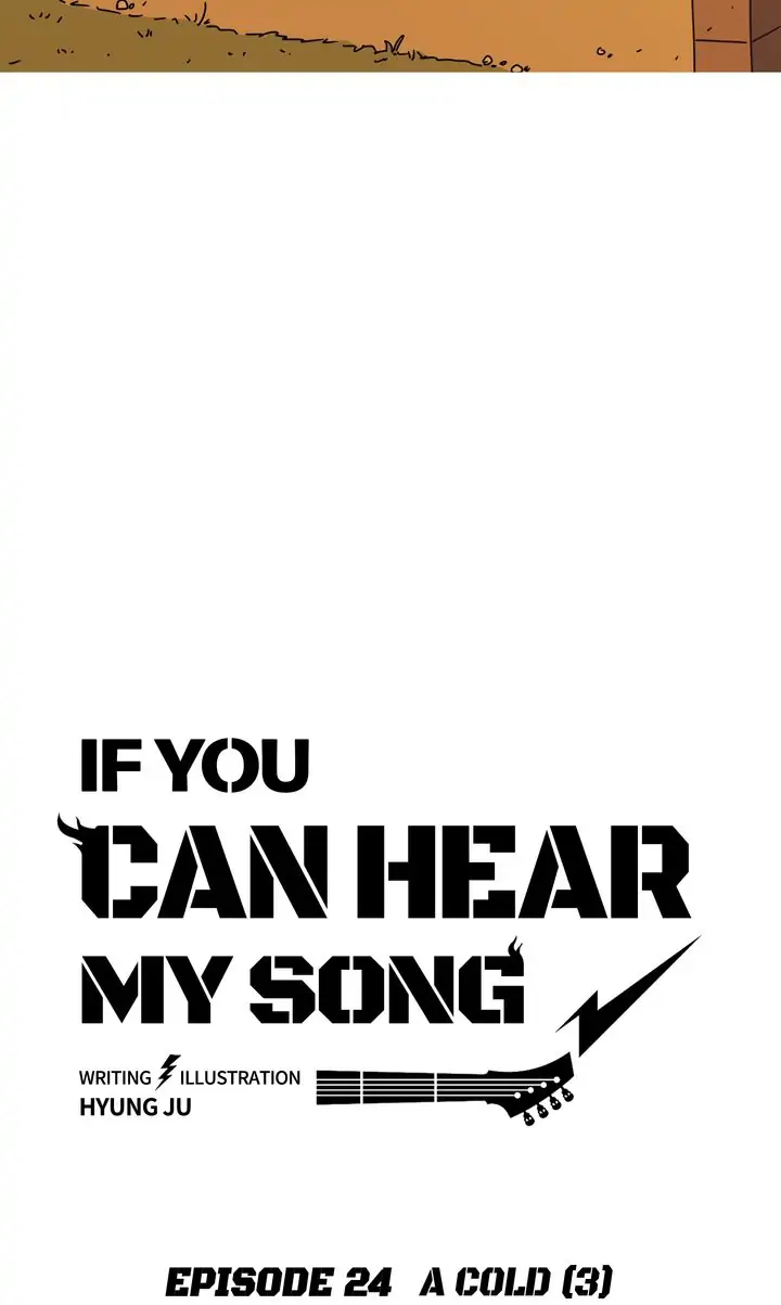 If You Can Hear My Song chapter 24 - page 6