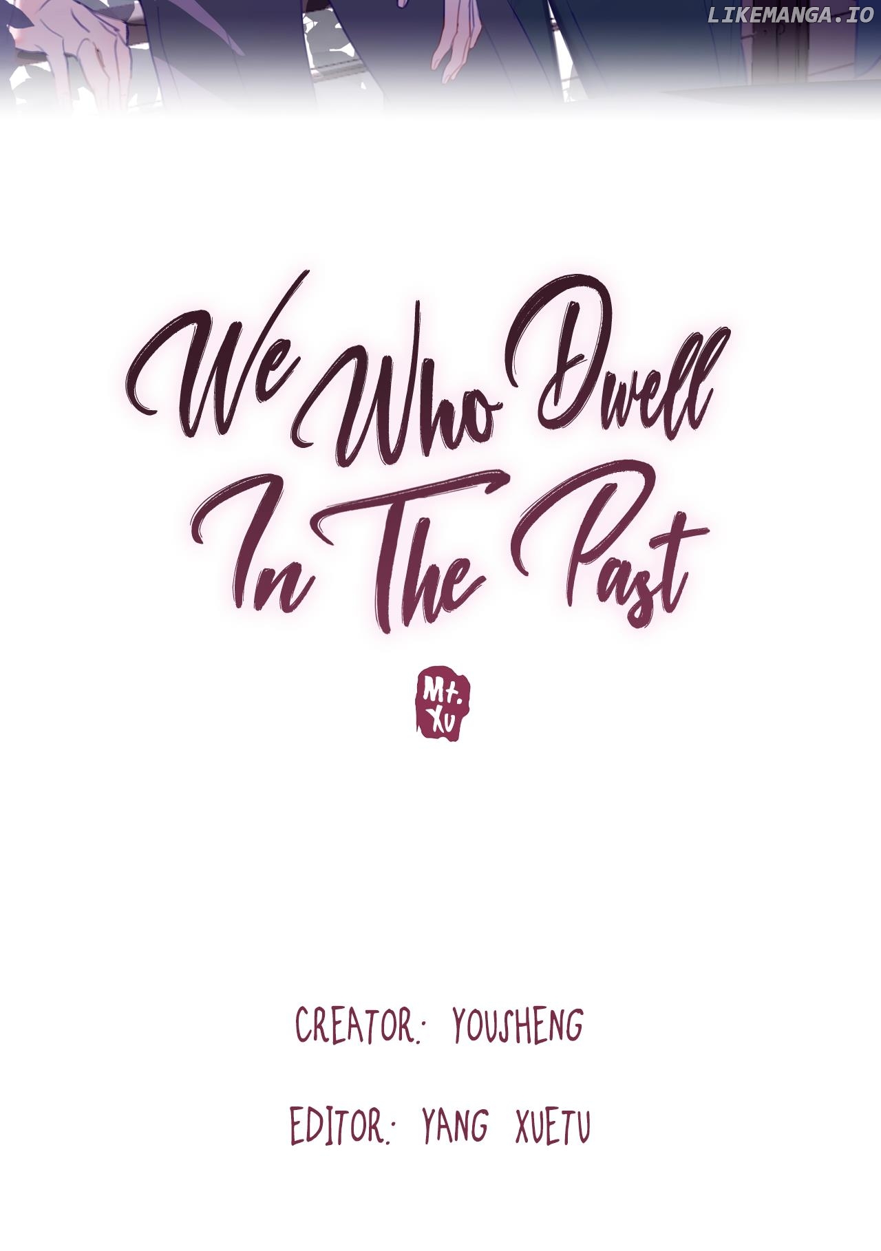 We Who Dwell In The Past chapter 8 - page 3