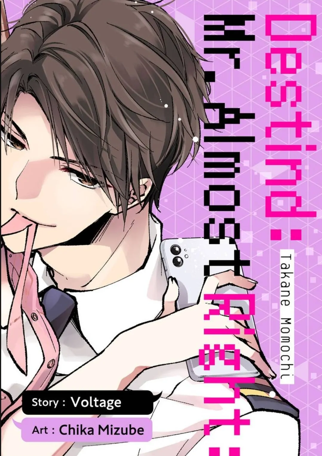 Destind: Mr. Almost Right: Takane Momochi Chapter 6 - page 1