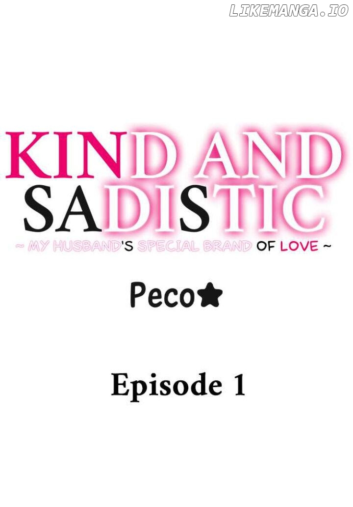 Kind and Sadistic ~ My Husband's Special Brand of Love ~ Chapter 1 - page 1