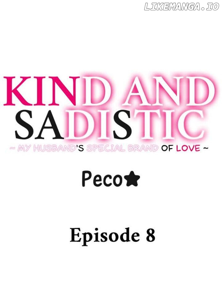 Kind and Sadistic ~ My Husband's Special Brand of Love ~ Chapter 8 - page 1