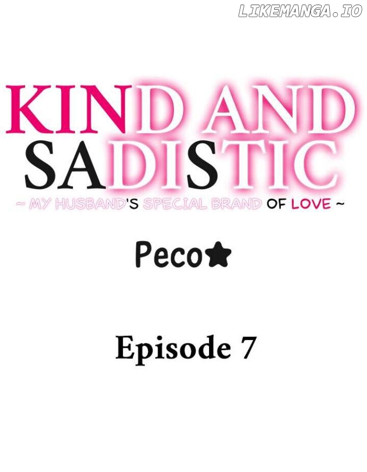 Kind and Sadistic ~ My Husband's Special Brand of Love ~ Chapter 7 - page 1