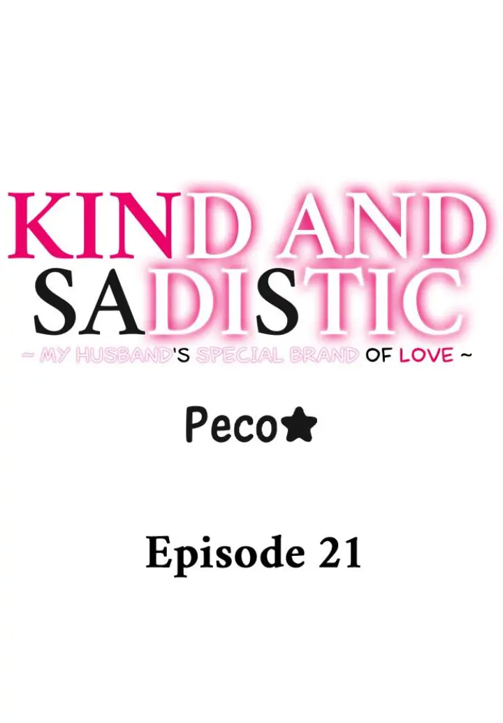 Kind and Sadistic ~ My Husband's Special Brand of Love ~ Chapter 21 - page 1