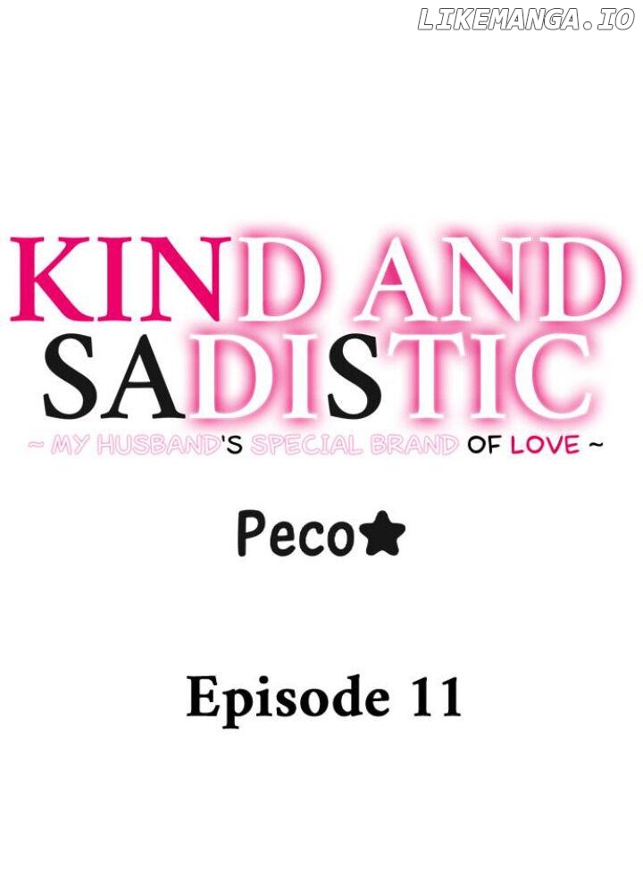 Kind and Sadistic ~ My Husband's Special Brand of Love ~ Chapter 11 - page 1
