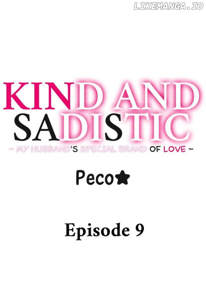 Kind and Sadistic ~ My Husband's Special Brand of Love ~ Chapter 9 - page 1