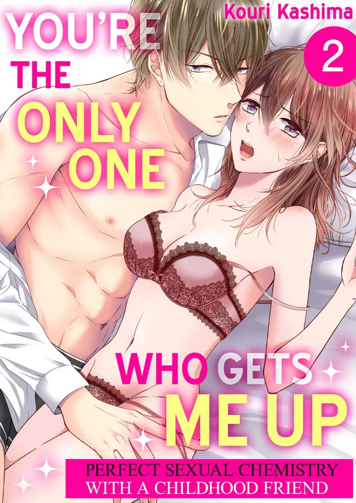 You're the only one who gets me up -Perfect sexual chemistry with a childhood friend Chapter 2 - page 1