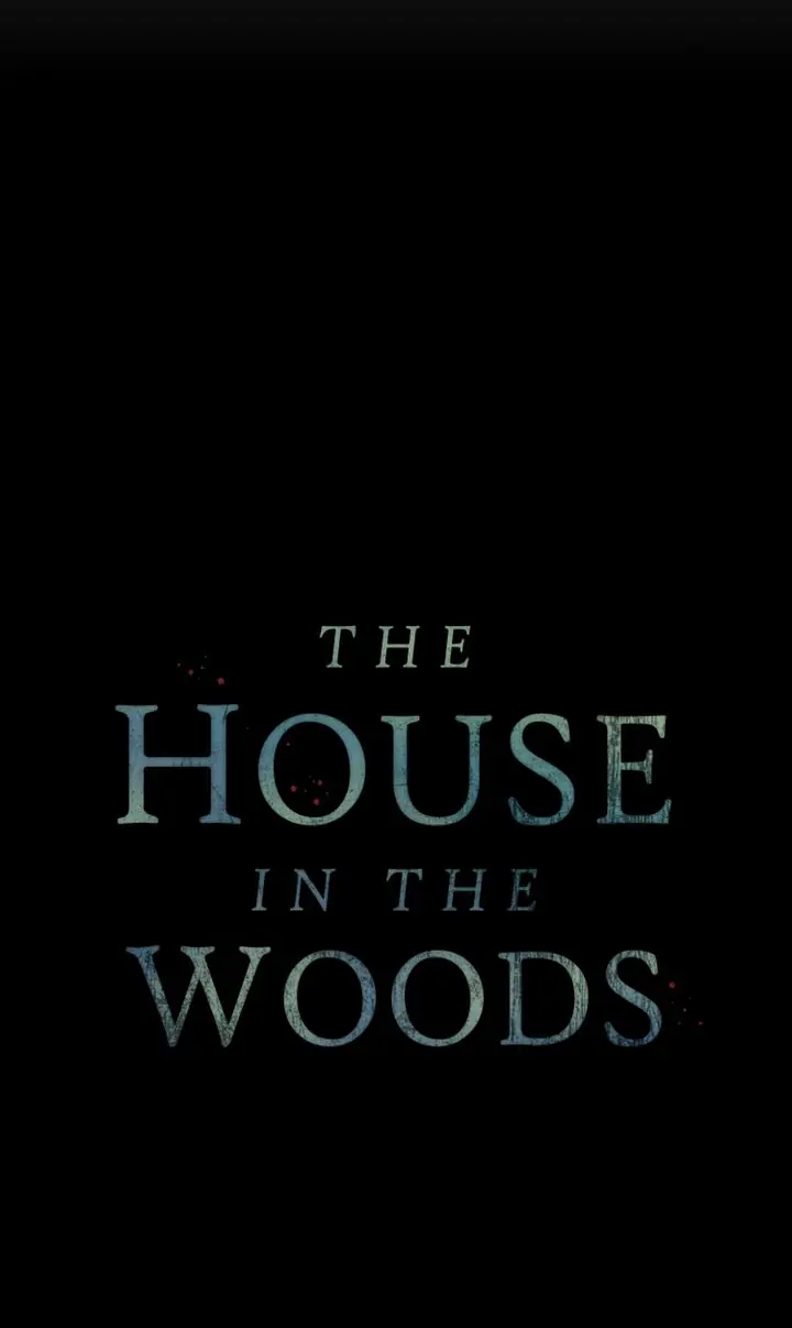 The House In The Woods Chapter 1 - page 74