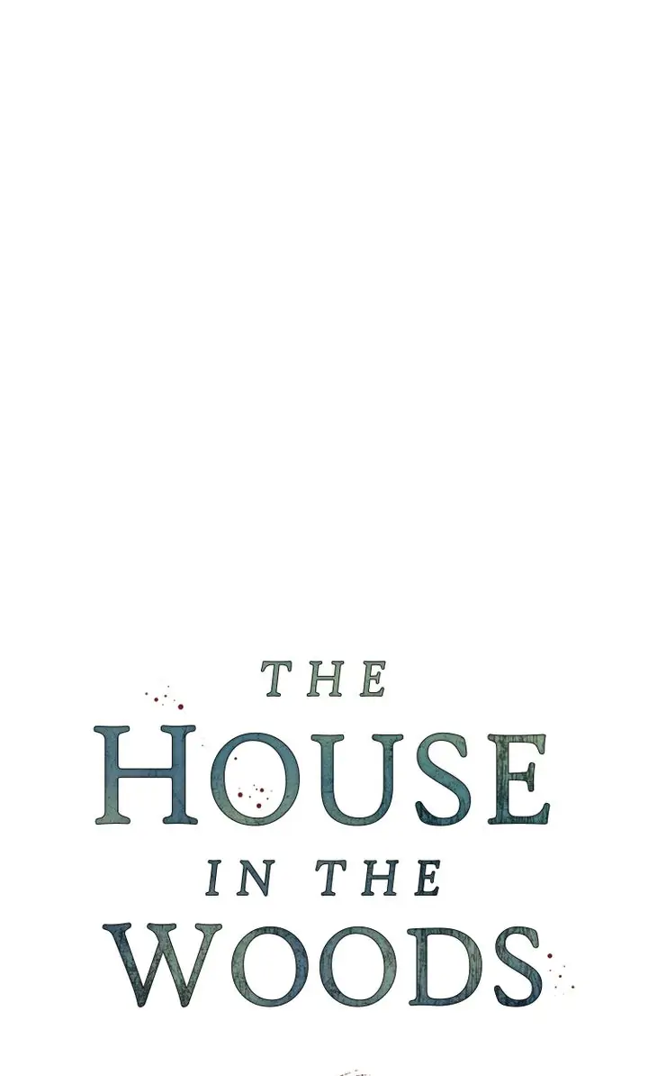 The House In The Woods Chapter 3 - page 10