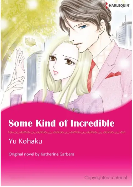 Some Kind of Incredible Chapter 1 - page 1