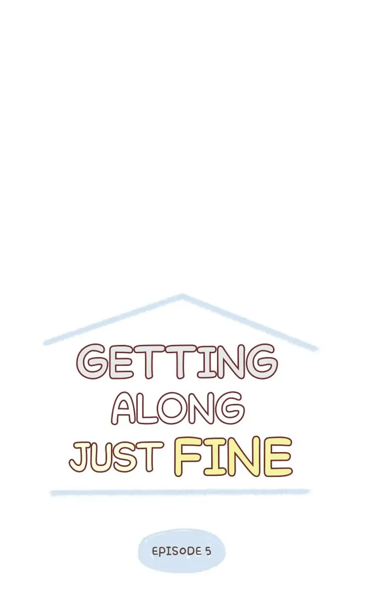 Getting Along Just Fine Chapter 5 - page 1