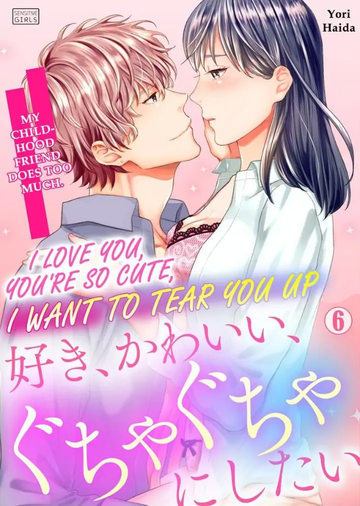 Suki Kawaii Guchagucha Ni Shitai Osananajimi Ha Kojirasesugiteru Chapter 6 - page 1