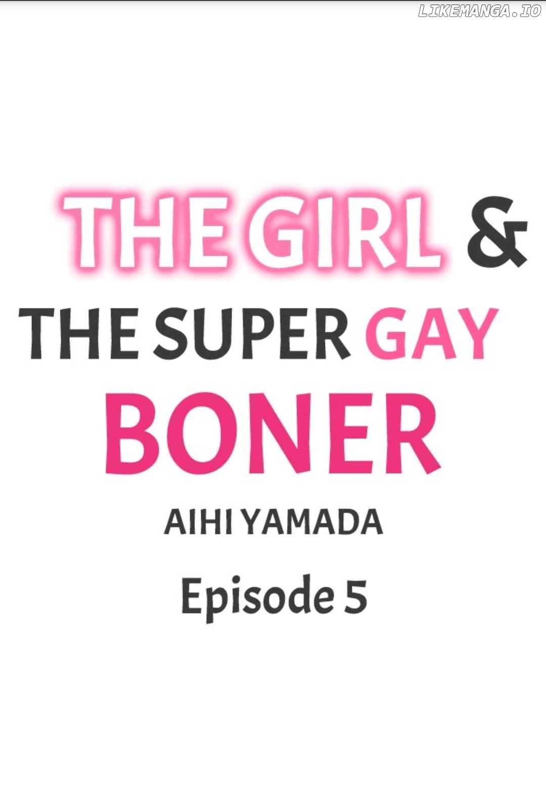 The Girl & the Super Gay Boner Chapter 5 - page 1