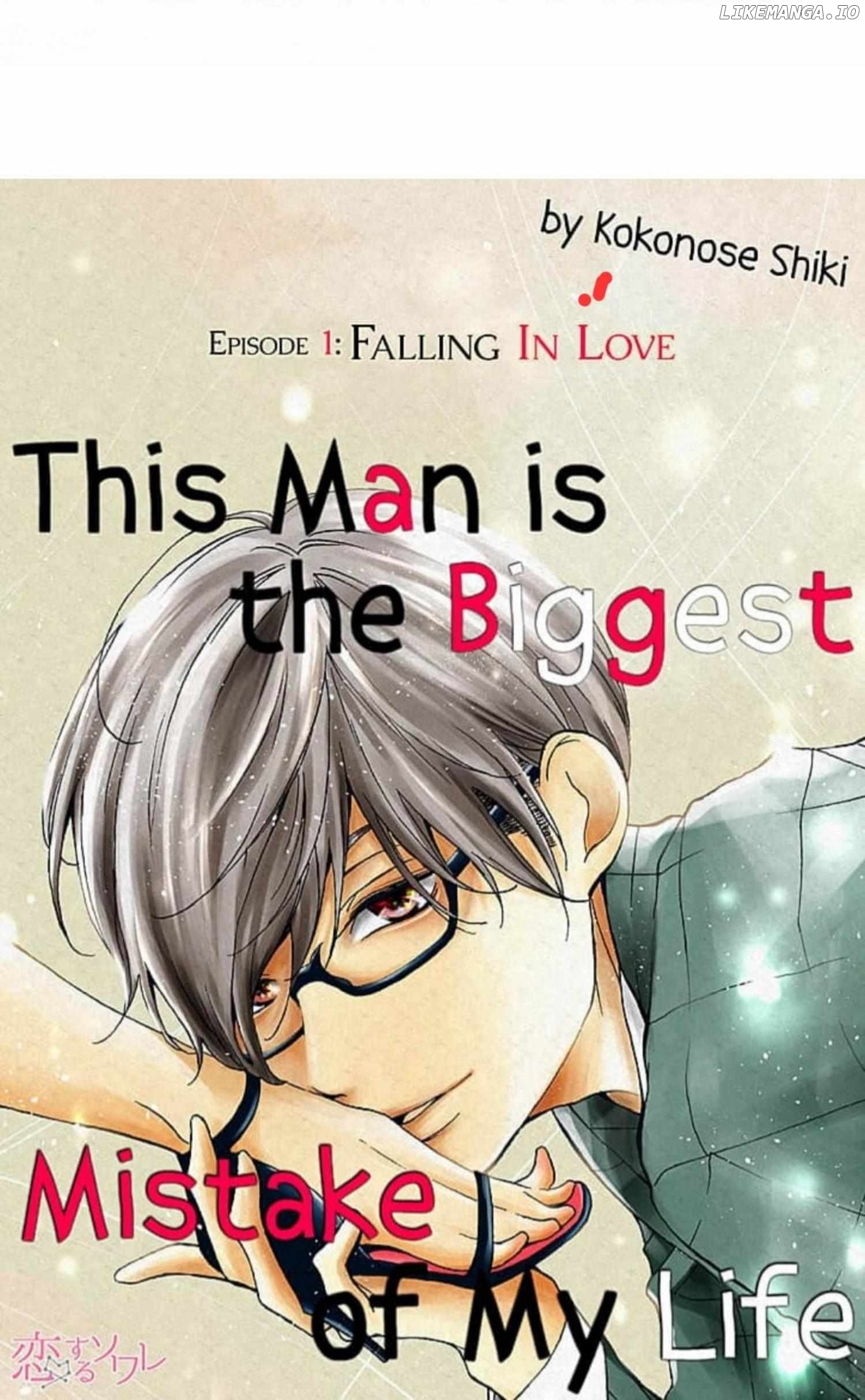 This Man is the Biggest Mistake of My Life Chapter 1 - page 1
