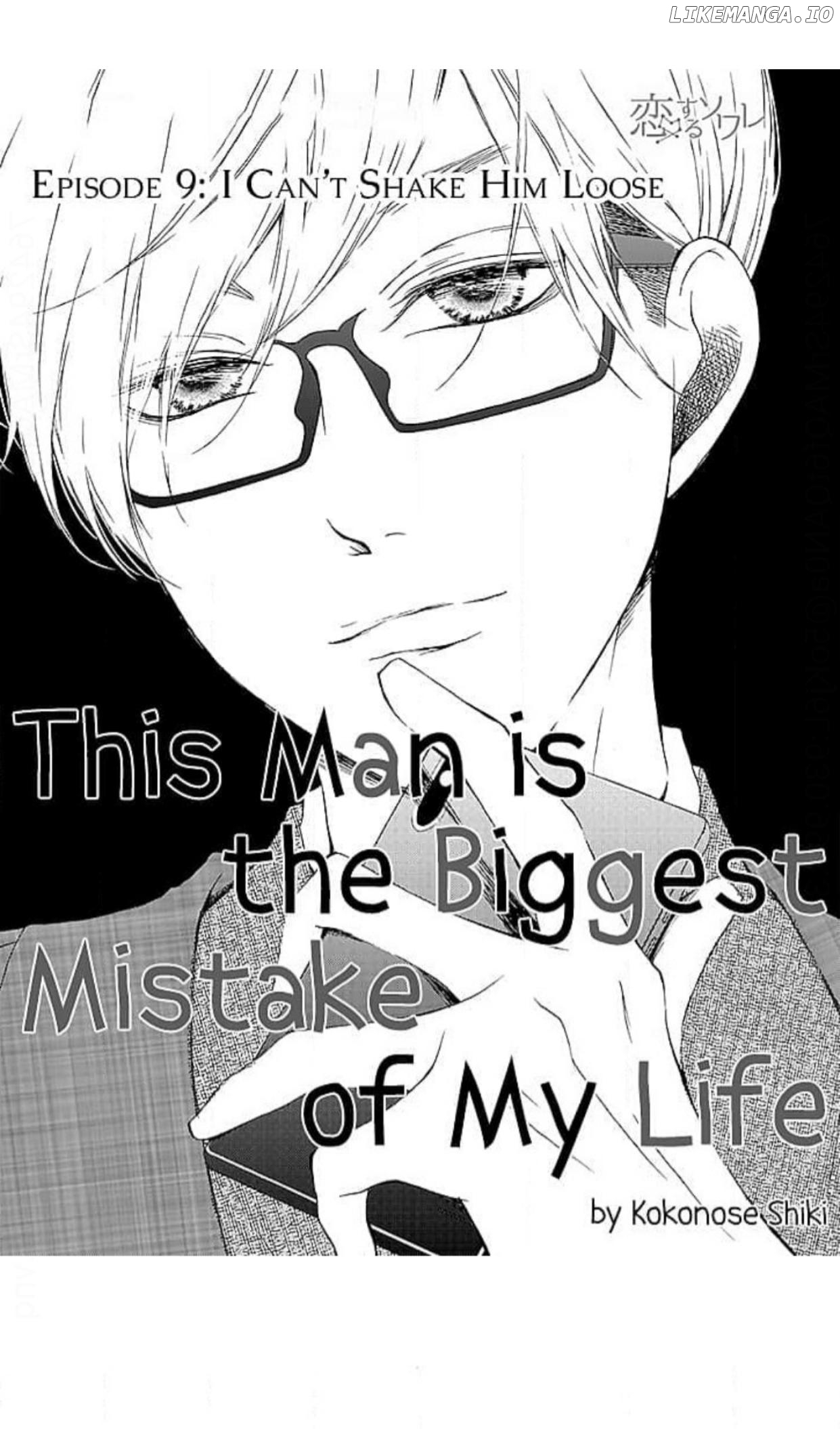 This Man is the Biggest Mistake of My Life Chapter 9 - page 2
