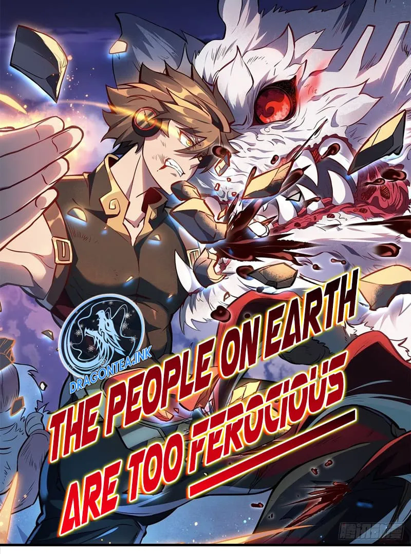The People On Earth Are Too Ferocious Chapter 120 - page 2
