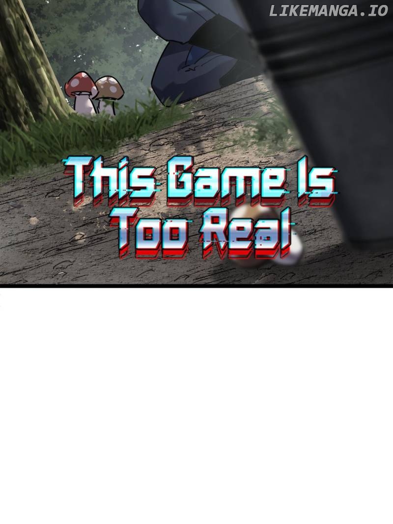 THIS GAME IS TOO REALISTIC Chapter 67 - page 2
