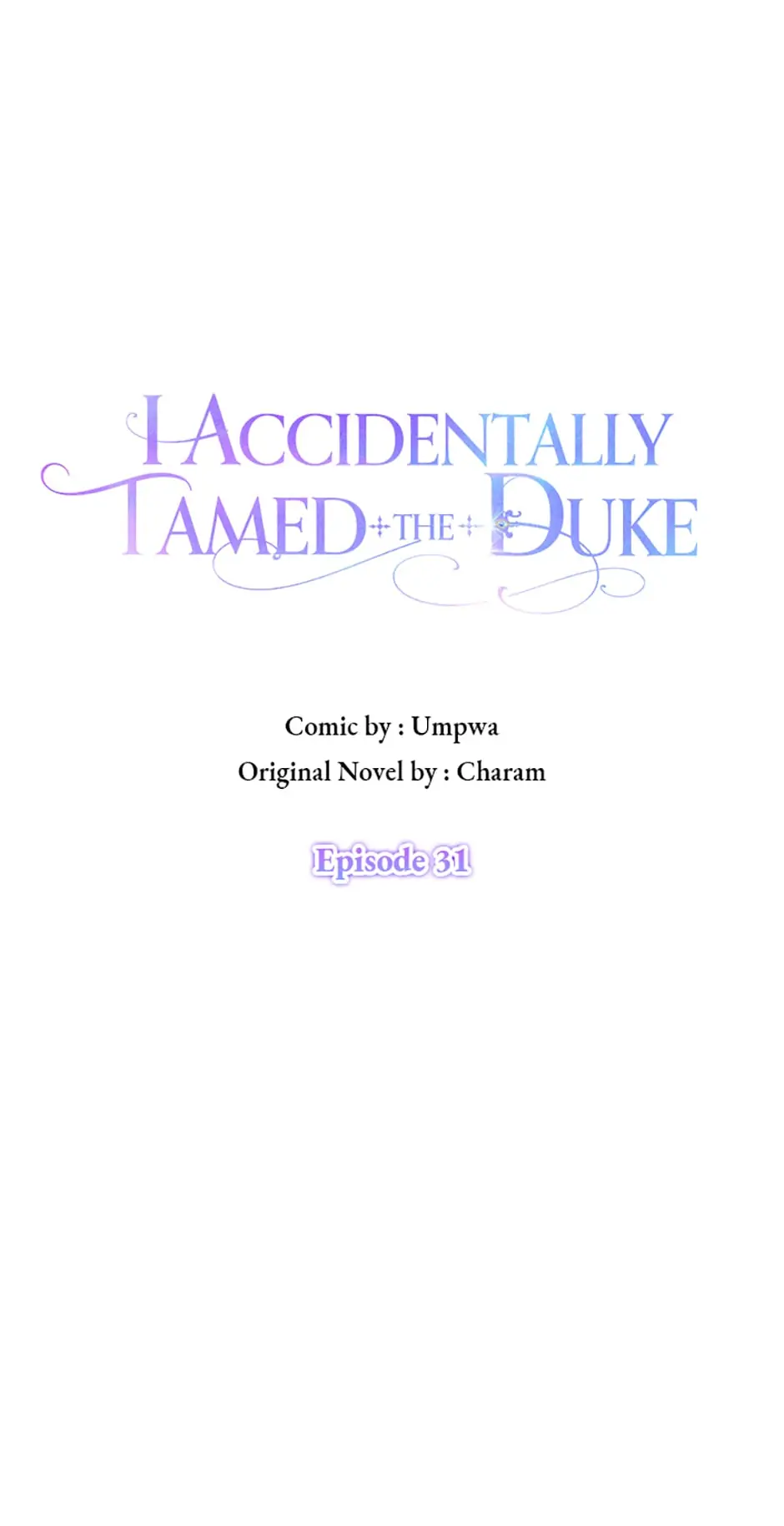I Accidentally Tamed the Duke Chapter 31 - page 19
