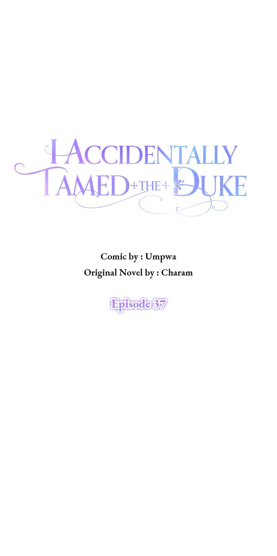 I Accidentally Tamed the Duke Chapter 37 - page 46