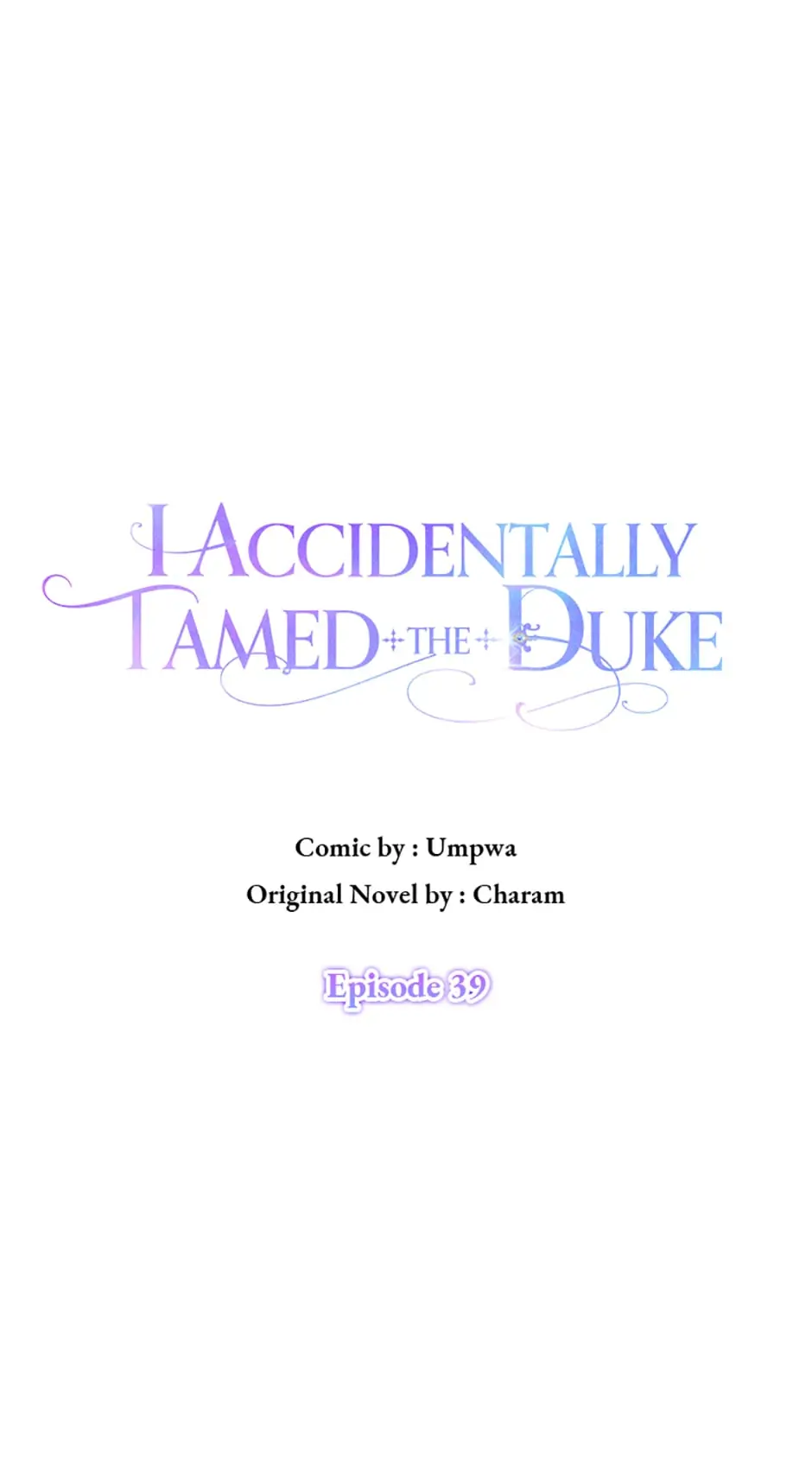 I Accidentally Tamed the Duke Chapter 39 - page 5