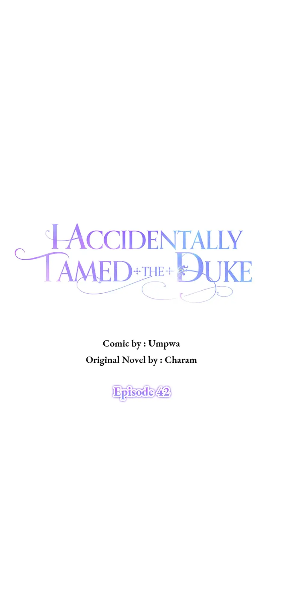 I Accidentally Tamed the Duke Chapter 42 - page 41
