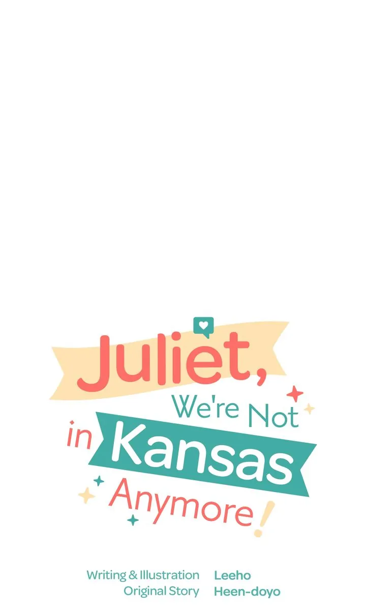 Juliet, We're Not in Kansas Anymore! Chapter 60 - page 64