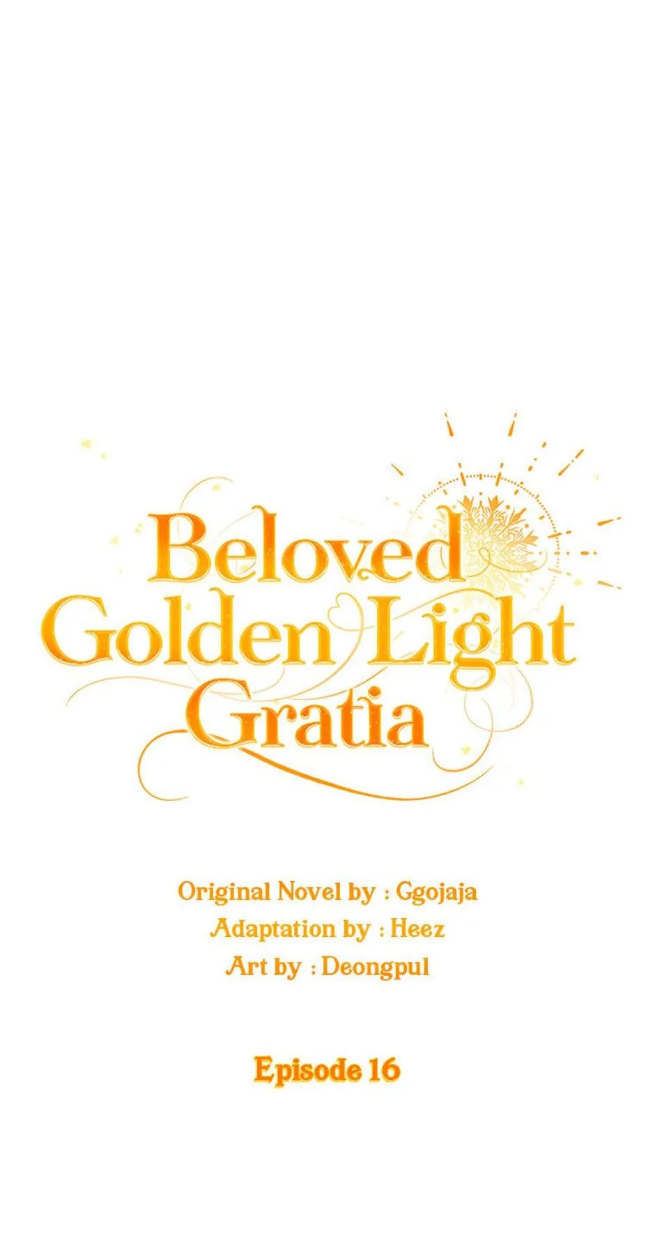 Beloved Golden Light Gratia Chapter 16 - page 16