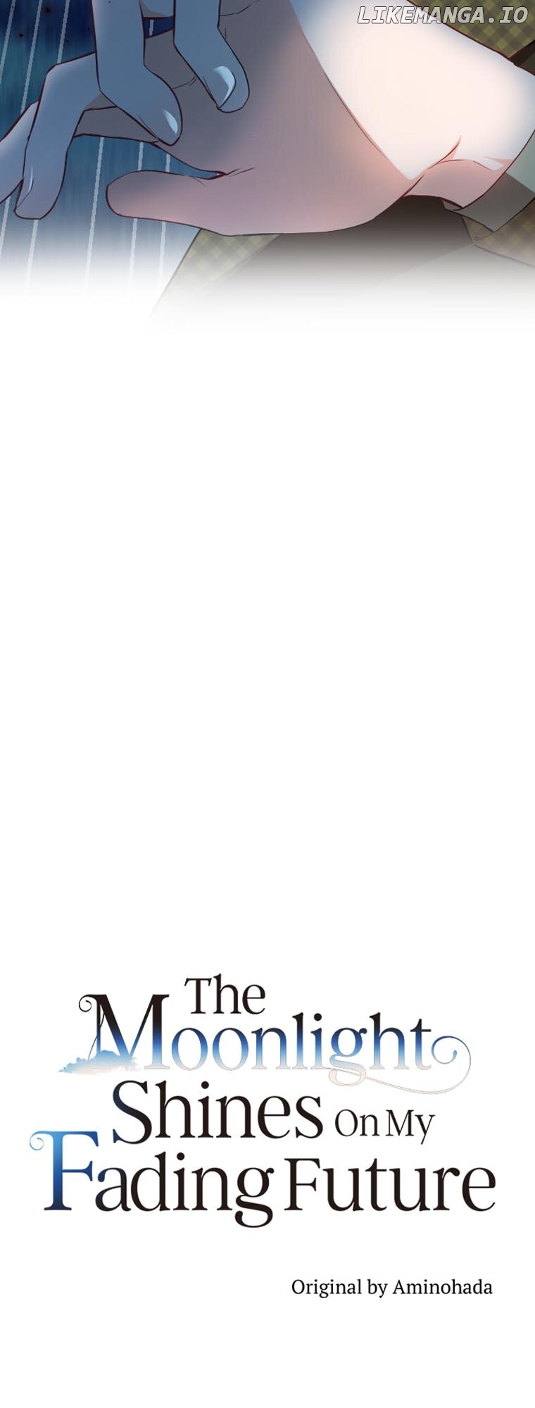 The Moonlight Shines On My Fading Future Chapter 57 - page 7