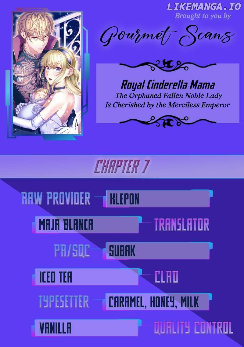 Royal Cinderella Mama - The Orphaned Fallen Noble Lady Is Cherished by the Merciless Emperor Chapter 7 - page 1
