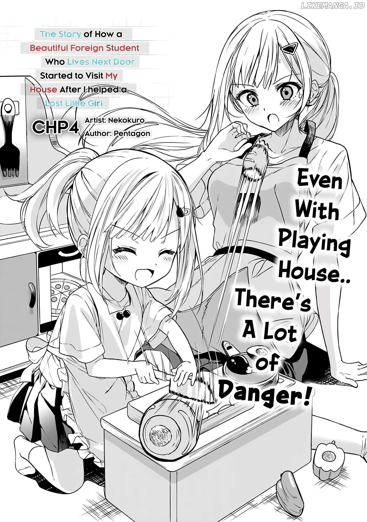 Maigo ni Natteita Youjo wo Tasuketara, Otonari ni Sumu Bishoujo Ryuugakusei ga Ie ni Asobi ni Kuru You ni Natta Ken Nitsuite Chapter 4 - page 2
