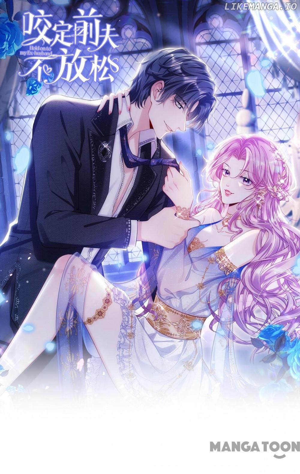 Never Let Go of My Ex-Husband Chapter 140 - page 1