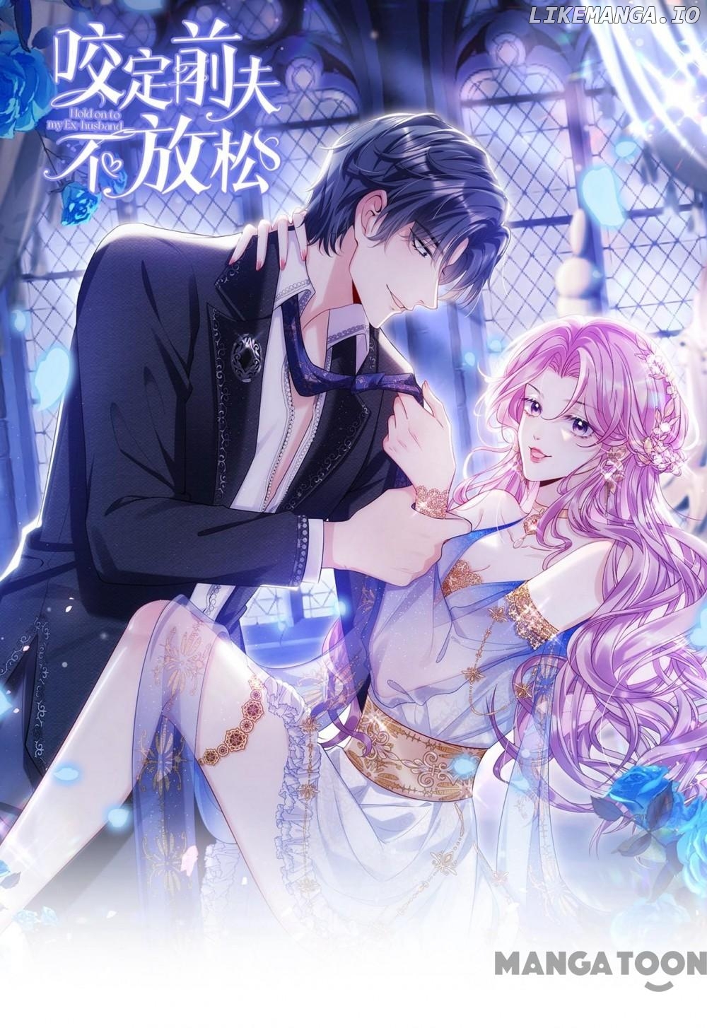 Never Let Go of My Ex-Husband Chapter 147 - page 1