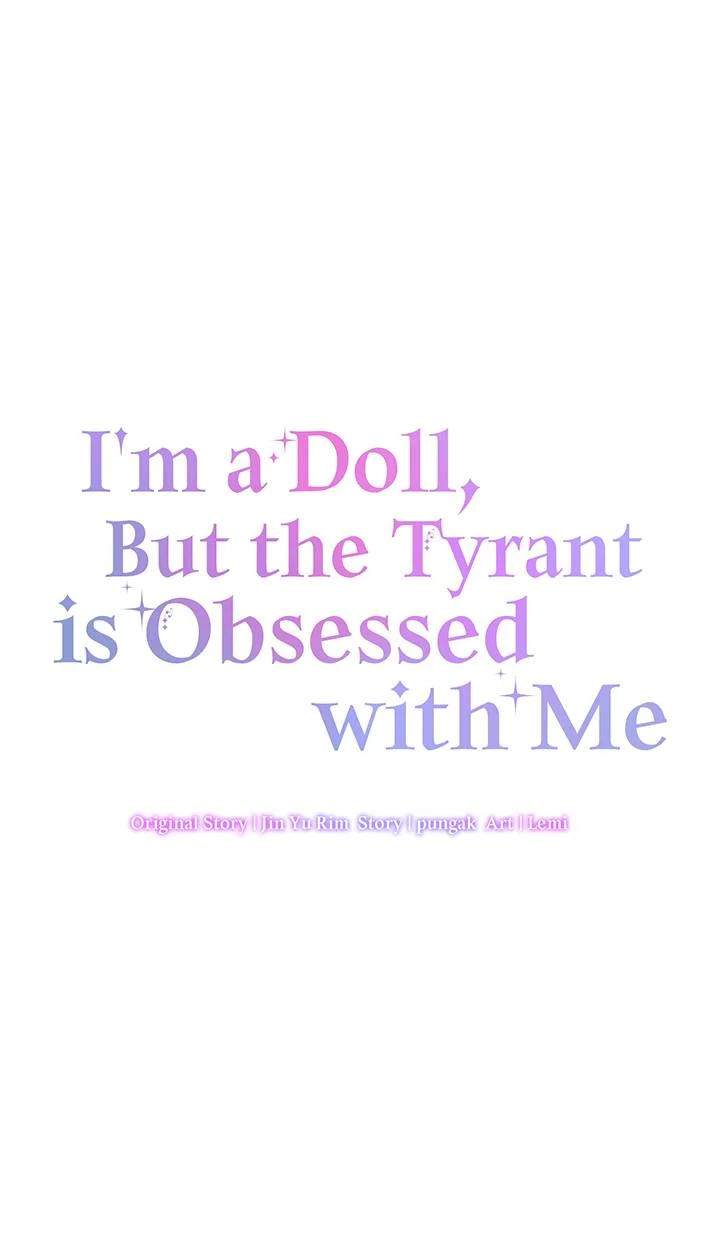I'm a Doll, but the Tyrant Is Obsessed With Me Chapter 21 - page 35