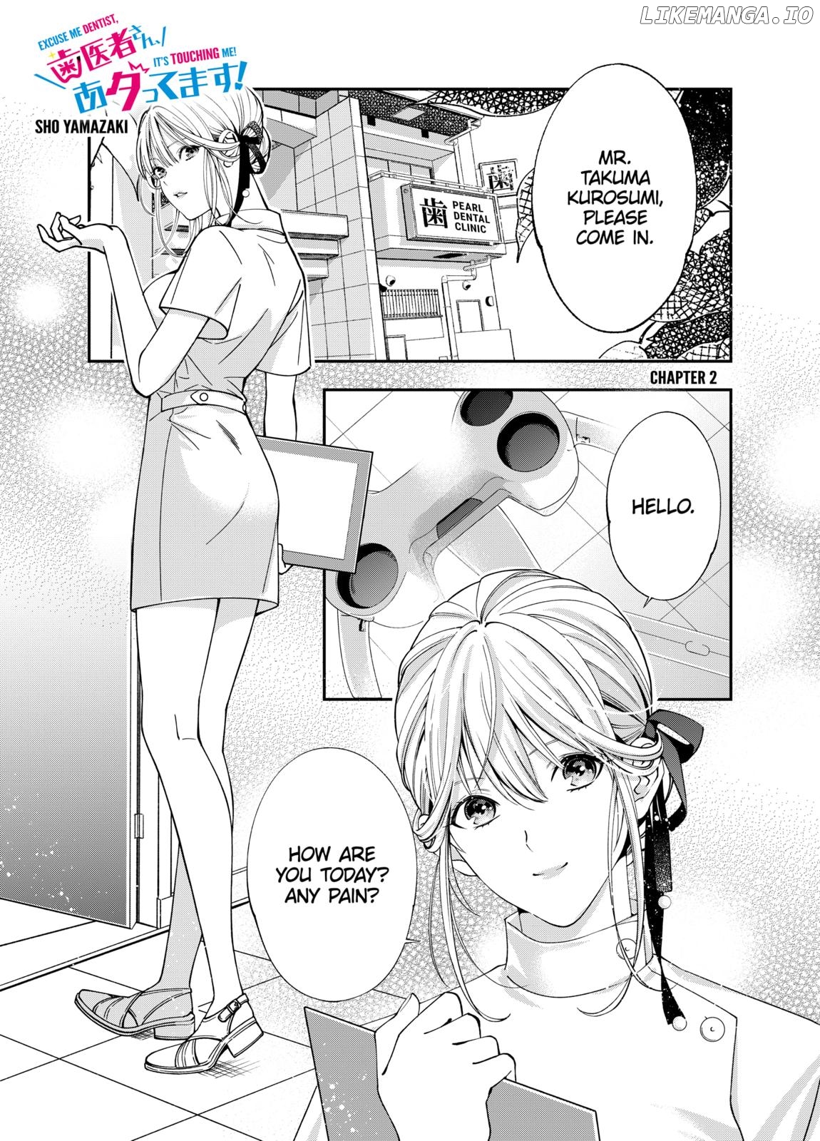 Excuse Me Dentist, It's Touching Me! Chapter 2 - page 1