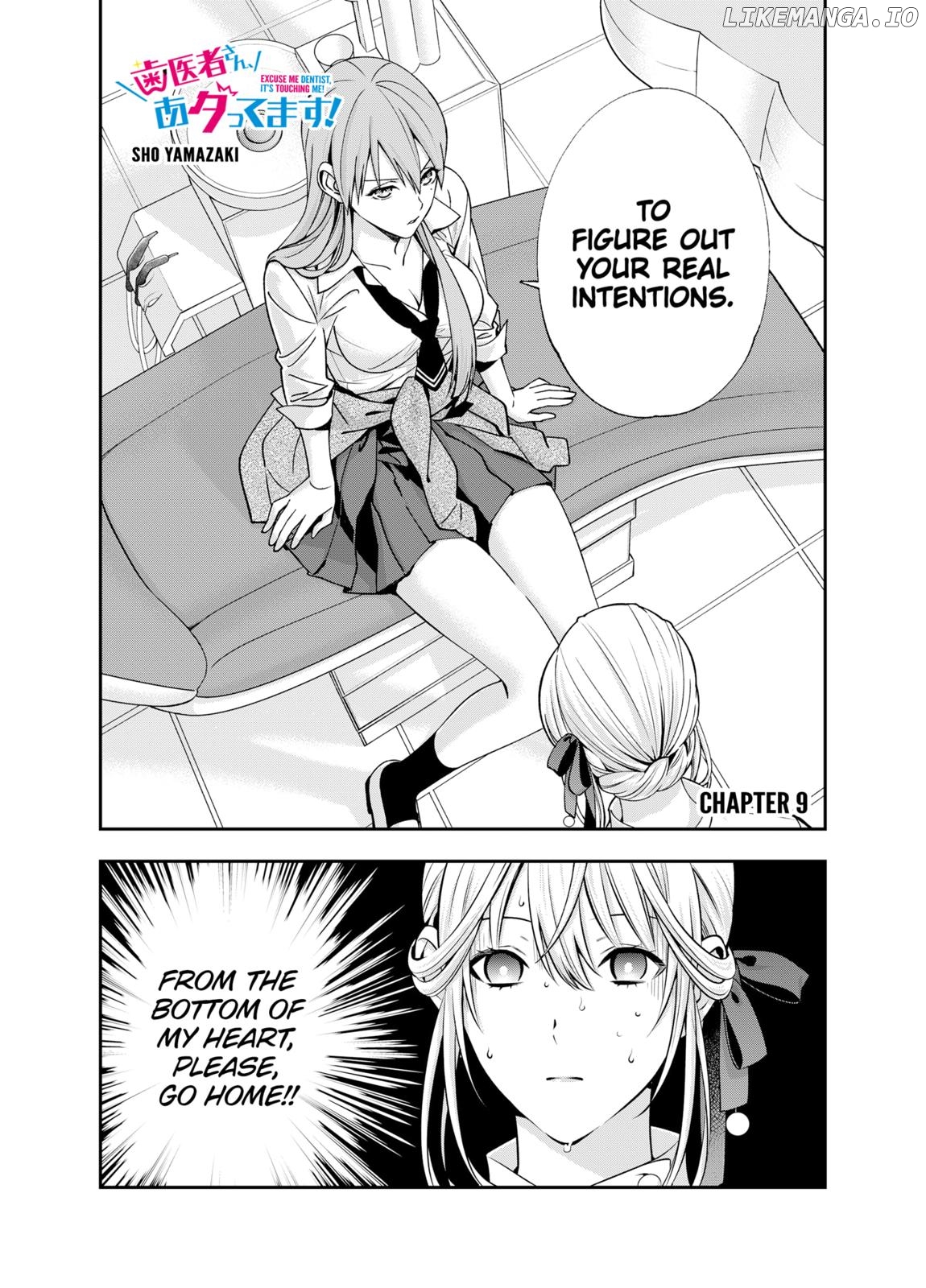Excuse Me Dentist, It's Touching Me! Chapter 9 - page 4