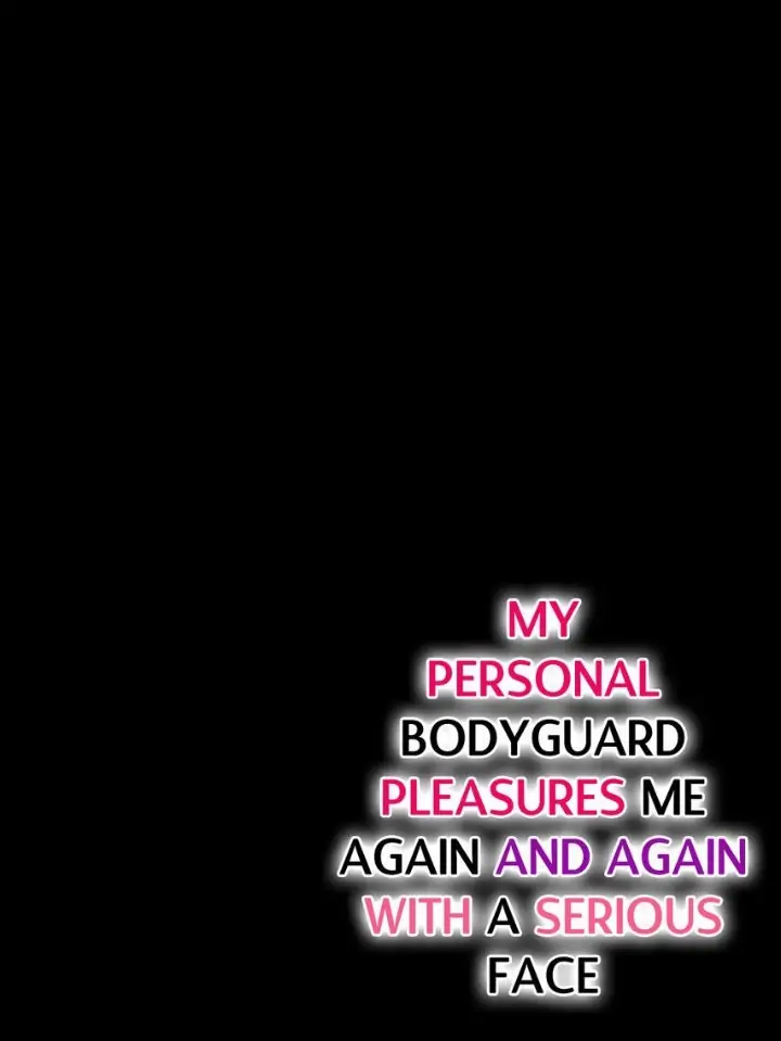My Awkward Bodyguard Pleasures Me Again and Again with a Serious Face Chapter 15 - page 2