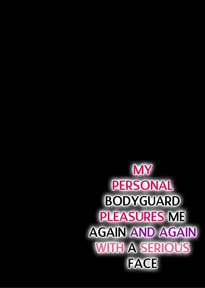 My Awkward Bodyguard Pleasures Me Again and Again with a Serious Face Chapter 13 - page 2
