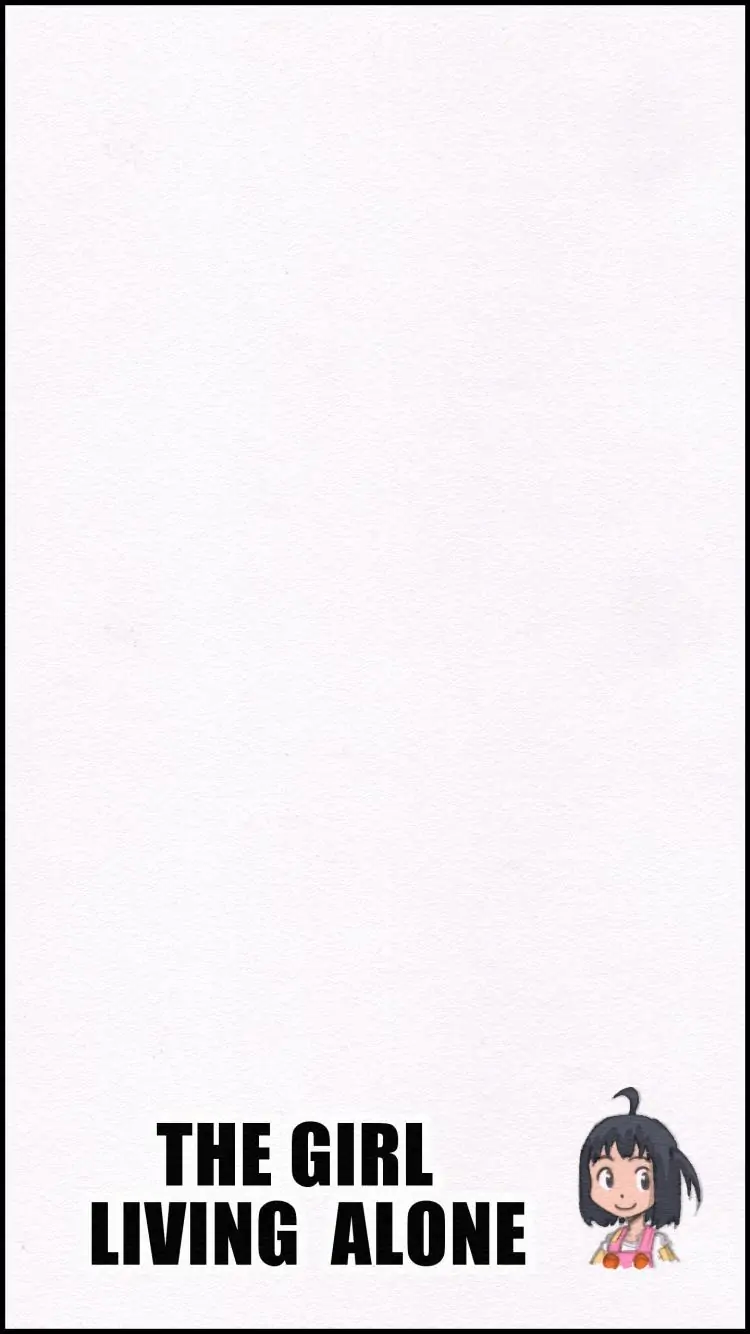 THE GIRL LIVING ALONE Chapter 1 - page 17