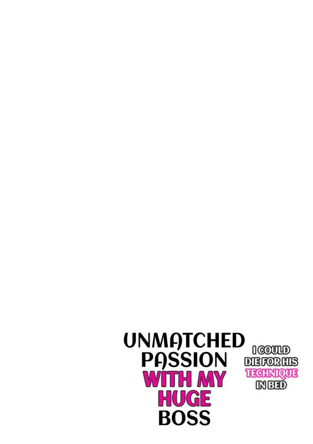 Unmatched Passion With My Huge Boss -I Could Die For His Technique In Bed- Chapter 2 - page 2