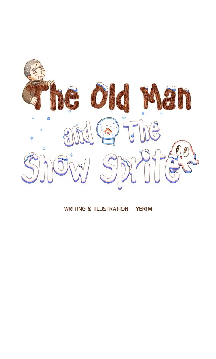 The Old Man and the Snow Sprite Chapter 2 - page 1