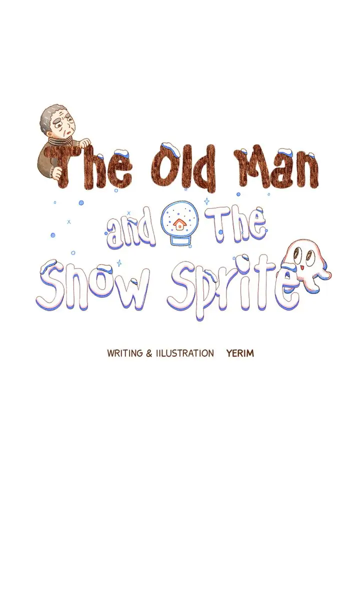 The Old Man and the Snow Sprite Chapter 4 - page 1