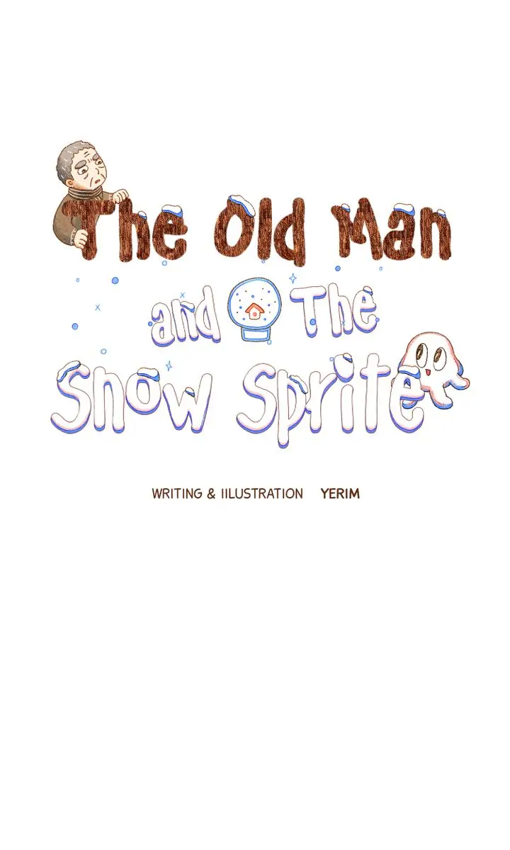 The Old Man and the Snow Sprite Chapter 9 - page 1