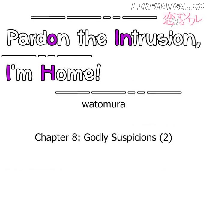 Hey, I’m Home, Sorry for Intruding! Chapter 8 - page 6