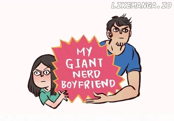 My Giant Nerd Boyfriend chapter 4 - page 1