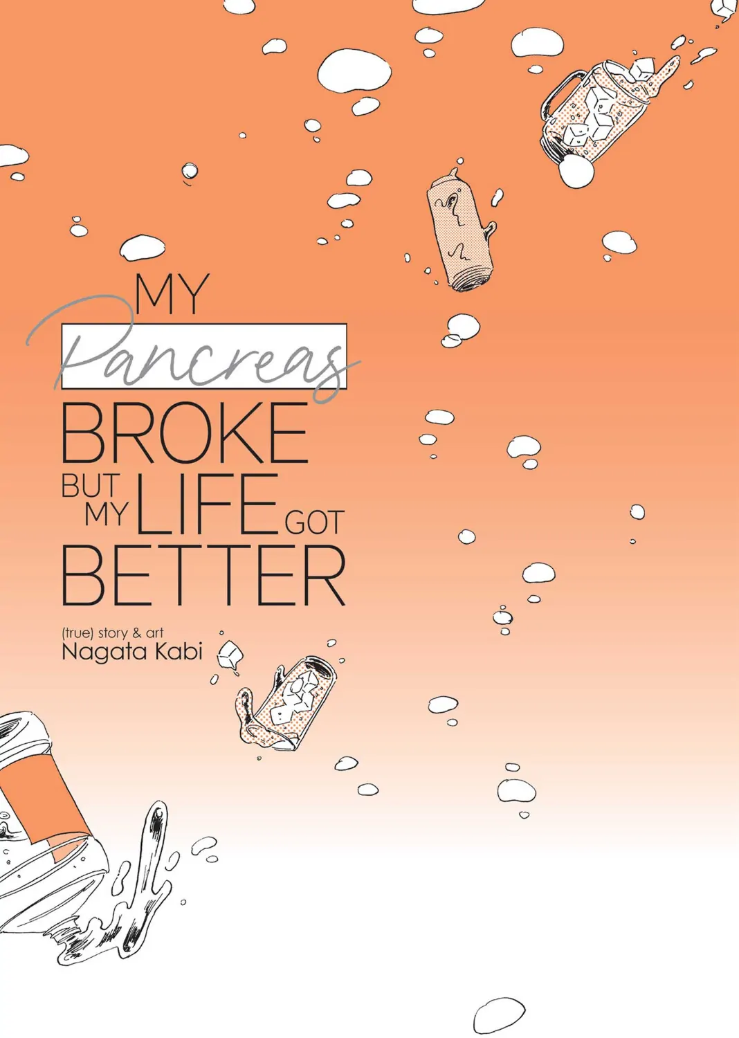 My Pancreas Broke, But My Life Got Better Chapter 0 - page 2