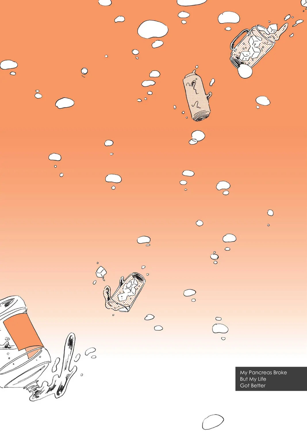 My Pancreas Broke, But My Life Got Better Chapter 0 - page 4