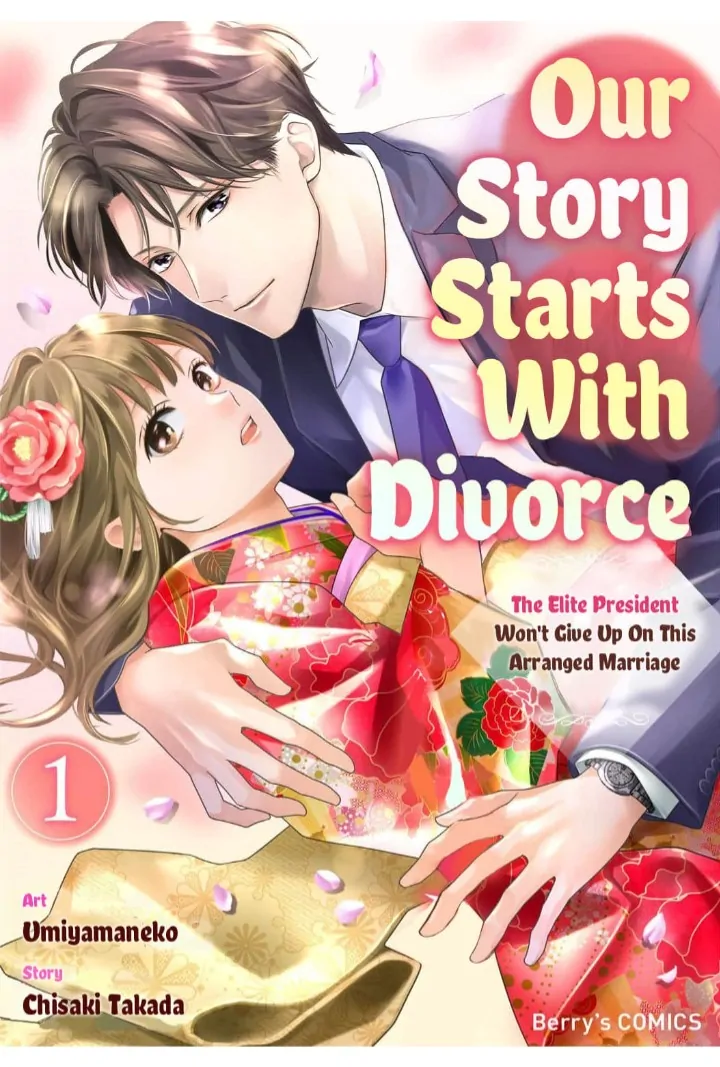 Our Story Starts With Divorce: The Elite President Won't Give Up On This Arranged Marriage Chapter 1 - page 3